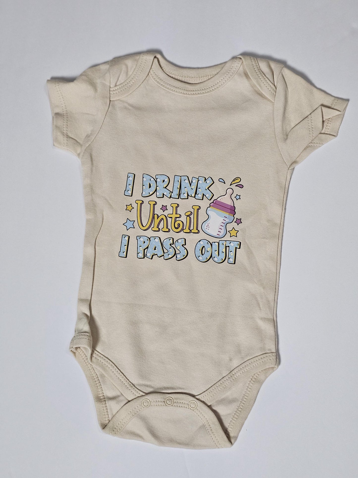 Funny Baby Onesie: "I Drink Until I Pass Out" Infant Bodysuit